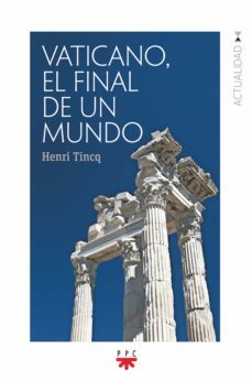 vaticano, el final de un mundo (ebook)-henri tincq-9788428838054
