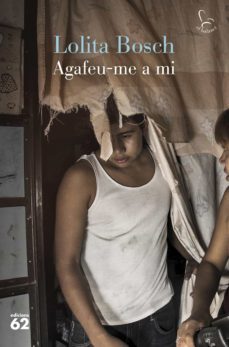agafeu-me a mi (ebook)-lolita bosch-9788429780154