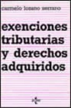 exenciones tributarias y derechos adquiridos-9788430916054