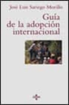 guia de la adopcion internacional-jose luis sariego morillo-9788430935154