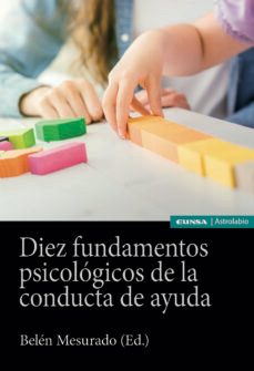 diez fundamentos psicologicos de la conducta de ayuda-belen mesurado-9788431333454