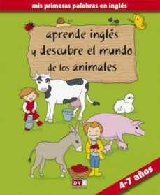 aprende ingles y descubre el mundo de los animales-9788431554354