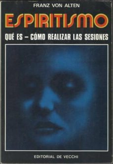 espiritismo-franz von alten-9788431589554