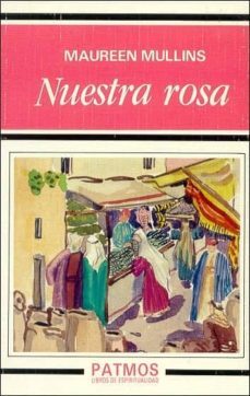 nuestra rosa: reflexiones sobre la vida de nuestra señora la virg en maria-maureen mullins-9788432128554