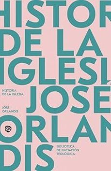 historia de la iglesia (9.ª ed.)-jose orlandis-9788432169854