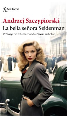 la bella señora seidenman-andrzej szczypiorski-9788432242854