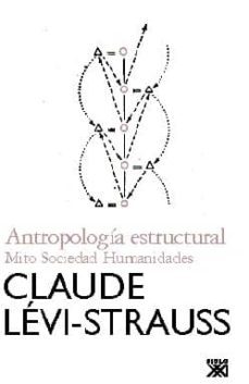 antropologia estructural: mito, sociedad, humanidades-9788432314254