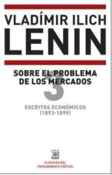 escritos economicos (1893-1899) 3: sobre el problema de los mercados-9788432317354