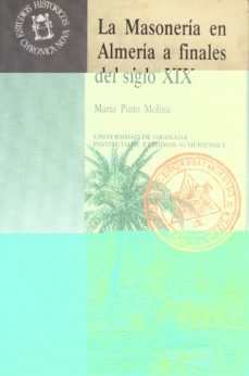 masoneria en almeria a finales del s. xix, la-9788433811554