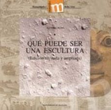 que puede ser una escultura-alfonso maso-9788433831354
