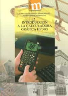 introduccion a la calculadora grafica hp 50-juan gonzalez rodriguez-9788433854254