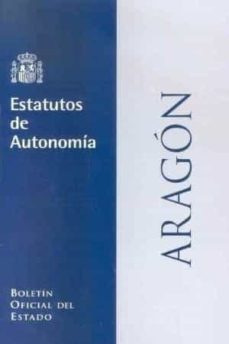 estatuto de autonomia de aragon-9788434017054