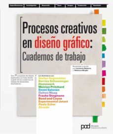 procesos creativos en el diseño grafico: cuadernos de trabajo-9788434237254
