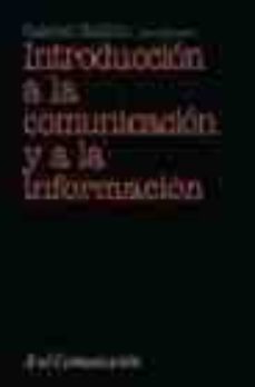introduccion a la comunicacion y a la informacion-9788434413054