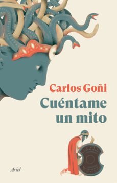 cuentame un mito-carlos goñi-9788434433854