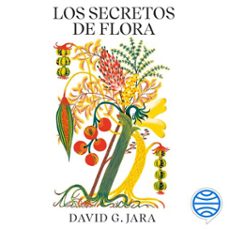 los secretos de flora (audiolibro)-david gonzalez jara-9788434438354