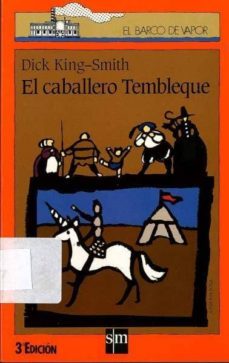 el caballero tembleque-dick king smith-9788434843554