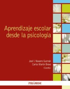 aprendizaje escolar desde la psicologia (ebook)-jose ignacio navarro guzman-carlos martin bravo-9788436838954