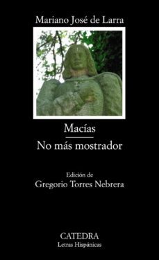 macias; no mas mostrador-mariano jose de larra-9788437625454