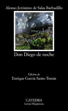 don diego de noche-alonso geronimo salas barbadillo-9788437630854