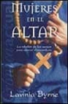 mujeres en el altar: rebelion de las monjas para ejercer el sacer docio-9788440685254