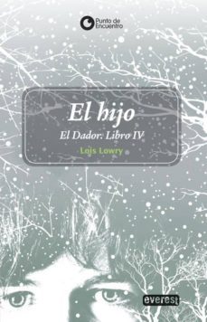 el hijo (the giver: libro iv)-9788444149554
