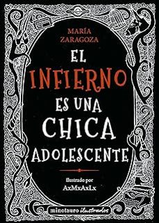 el infierno es una chica adolescente-maria zaragoza-9788445014554