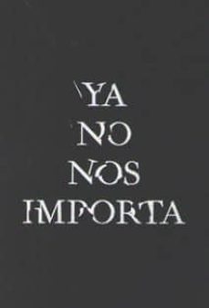 ya no nos importa: ix se busca comisario-virginia de diego-pedro medina reinon-9788445137154
