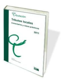 tributos locales, 2012: comentarios y casos practicos-9788445419854