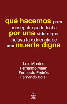 que hacemos por una muerte digna-9788446037354