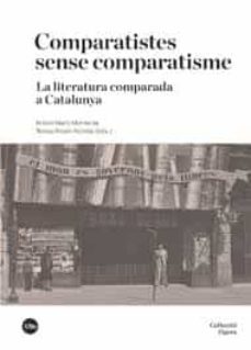 comparatistes sense comparatisme-9788447541454