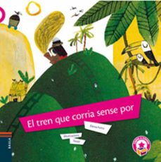 el tren que corria sense por-9788447925254