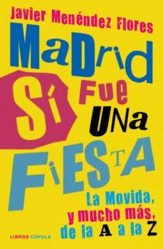 madrid si fue una fiesta (ebook)-javier menendez flores-9788448028954
