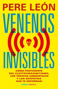 venenos invisibles-pere leon-9788448044954