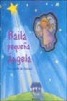 baila pequeña angela: un cuento de navidad-9788448815554