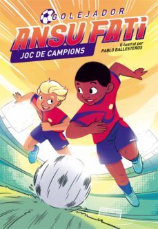 ansu fati. golejador 2 - joc de campions (ebook)-ansu fati-9788448860554