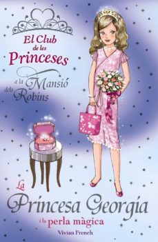 la princesa georgia i la perla magica (el club de les princeses)-9788448923754