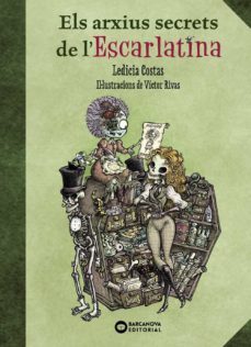 els arxius secrets de l escarlatina-9788448946654