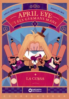 april eye i els germans mans. la cursa-9788448963354