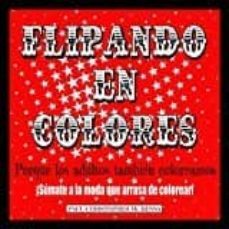 flipando en colores: porque los adultos tambien coloreamos-christopher mckenna-9788461757954