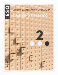 lengua castellana y literatura. cuadernos de lexico 2. nivel medio catala-9788466116954