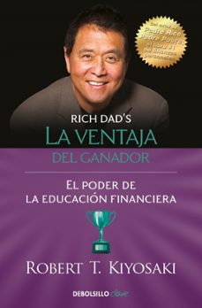 la ventaja del ganador-robert t. kiyosaki-9788466358354