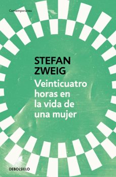 veinticuatro horas en la vida de una mujer-stefan zweig-9788466378154