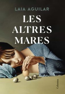 les altres mares (ebook)-laia aguilar-9788466429054