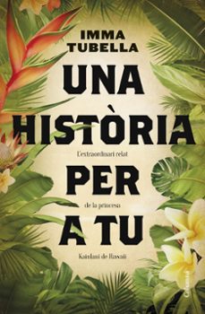 una historia per a tu-imma tubella casadevall-9788466430654