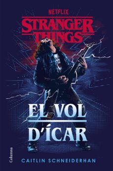 stranger things: el vol d'ícar (ebook)-caitlin schneiderhan-9788466431354