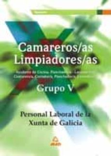 camareros/as limpiadores/as. personal laboral de la xunta de gali cia grupo v: temario-9788466514354