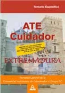 ate cuidadores, personal laboral de la comunidad autonoma de extr emadura: temario especifico (2ª ed.)-9788466526654