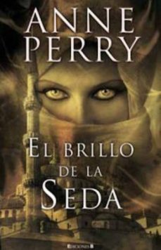 el brillo de la seda (ebook)-anne perry-9788466665254