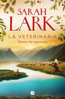 la veterinaria 2 - la veterinaria. vientos de esperanza-sarah lark-9788466676854